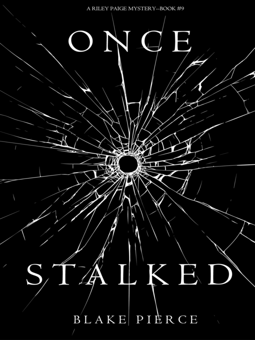 Title details for Once Stalked by Blake Pierce - Available